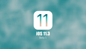 Apple giới thiệu iOS 11.3 beta 5 và cách cập nhật lên phiên bản này