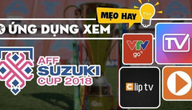 Hướng dẫn xem trực tiếp trận chung kết Việt Nam – Malaysia miễn phí trên smartphone