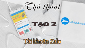 Mẹo hay sử dụng 2 tài khoản Zalo trên điện thoại Android cùng lúc