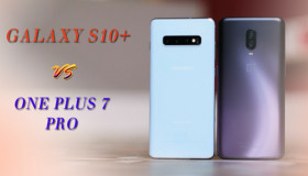 So sánh OnePlus 7 Pro và Samsung Galaxy S10 Plus xách tay