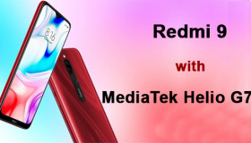 Redmi 9 sẽ ra mắt với chip MediaTek Helio G70 vào đầu năm 2020