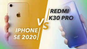 So sánh iPhone SE 2020 và Redmi K30 Pro: Máy nào đáng mua hơn cả?