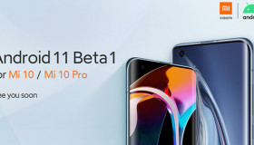 Xiaomi Mi 10 và Mi 10 Pro đã có thể dùng Android 11 Beta 1