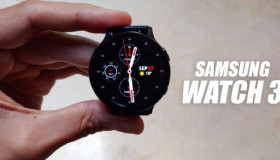 Samsung Galaxy Watch 3 để lộ thông số kỹ thuật và video mở hộp