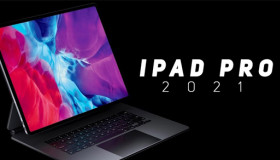 Apple sẽ ra mắt iPad 2021 vào tuần sau, bạn đã sẵn sàng chưa?