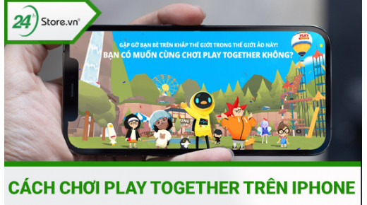 Cách chơi Play Together trên điện thoại iPhone ĐƠN GIẢN nhất
