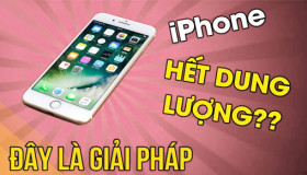 Cách giải phóng dung lượng iPhone DỄ khi sắp hết bộ nhớ