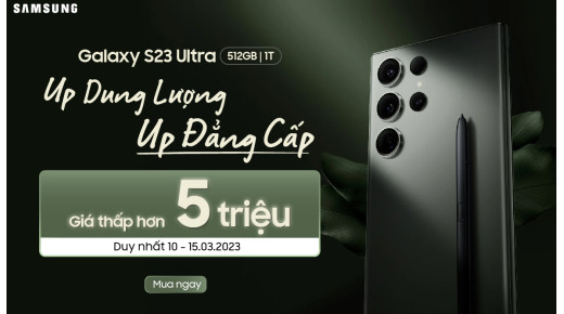 Up dung lượng - Up đẳng cấp - Giá thấp hơn đến 5.000.000đ