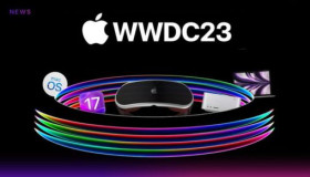 WWDC 2023: Tất tần tật các sản phẩm mới và những tính năng độc đáo