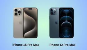 So sánh iphone 15 Pro Max và iPhone 12 Pro Max: Khác biệt và đổi mới?