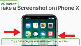 Top 3+ Cách chụp màn hình iPhone X, Xs, Xs Max,  Xr