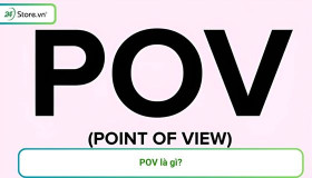 POV là gì trên TikTok? Cách làm video POV lên XU HƯỚNG