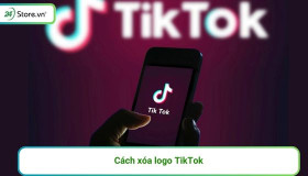 11 Cách Xóa Logo, Watermark, ID TikTok Cực ĐƠN GIẢN