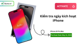 Cách kiểm tra ngày kích hoạt iPhone, check thời gian bảo hành ĐƠN GIẢN