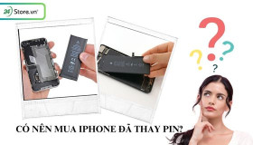 Có nên mua iPhone đã thay pin? Lưu ý, ưu nhược điểm 2026