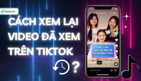 7 Cách xem lại video đã xem trên TikTok ĐƠN GIẢN, dễ nhất