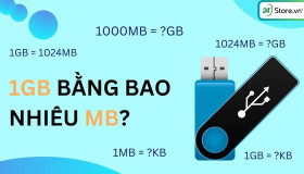 1GB bằng bao nhiêu MB? Cách quy đổi NHANH, chính xác nhất