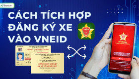 Cách tích hợp đăng ký xe, giấy phép lái xe vào VNeID NHANH