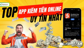 35 App kiếm tiền online không cần vốn uy tín tại nhà TỐT NHẤT