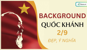 199+ Mẫu Backgroud 2/9 đẹp, ý nghĩa 2026, tải MIỄN PHÍ