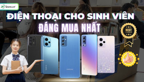 TOP 15+ Điện thoại cho sinh viên GIÁ RẺ đáng mua nhất 2026