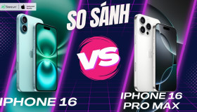 So sánh iPhone 16 và iPhone 16 Pro Max: Siêu phẩm nào ĐÁNG TIỀN hơn?