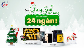 Đón Giáng Sinh rộn ràng - Sửa chữa chỉ 24 ngàn! 