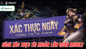 Cách xác thực tài khoản Liên Quân Mobile NHANH để tránh mất tài khoản