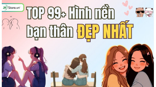 TOP 99+ Hình nền bạn thân ĐẸP NHẤT dành cho cả nam và nữ