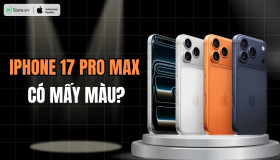 iPhone 17 Pro Max có mấy màu? Màu nào hot, ĐẸP NHẤT 2026?