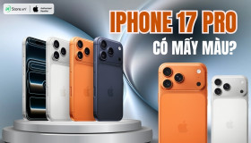 iPhone 17 Pro có mấy màu? Màu nào HOT nhất?