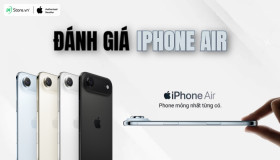 Đánh giá iPhone Air: Cải tiến siêu mỏng nhẹ có nên mua?