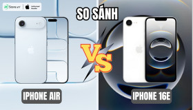 So sánh iPhone Air và iPhone 16e: Khác biệt gì? Nên mua iPhone nào?