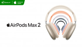AirPods Max 2 có gì mới mà khiến người dùng yêu công nghệ đặc biệt quan tâm?