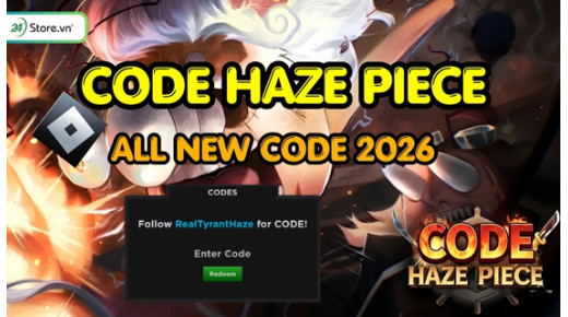Code Haze Piece tháng 10/2026 MỚI NHẤT, hướng dẫn nhập code cực nhanh