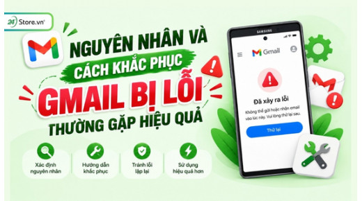 Nguyên nhân và cách khắc phục Gmail bị lỗi thường gặp hiệu quả