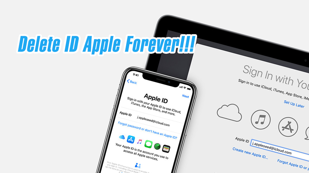 Hướng dẫn xóa vĩnh viễn tài khoản ID Apple cach xoa tai khoan id apple cuc de dang