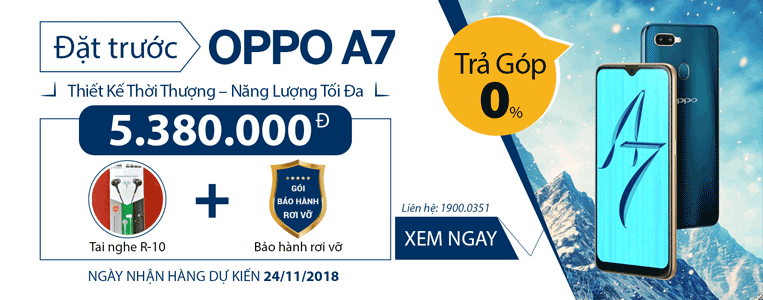Đặt trước OPPO A7 chính hãng, giá rẻ tại 24hstore https://24hstore.vn/dien-thoai-oppo/oppo-a7-hang-cong-ty-p3441