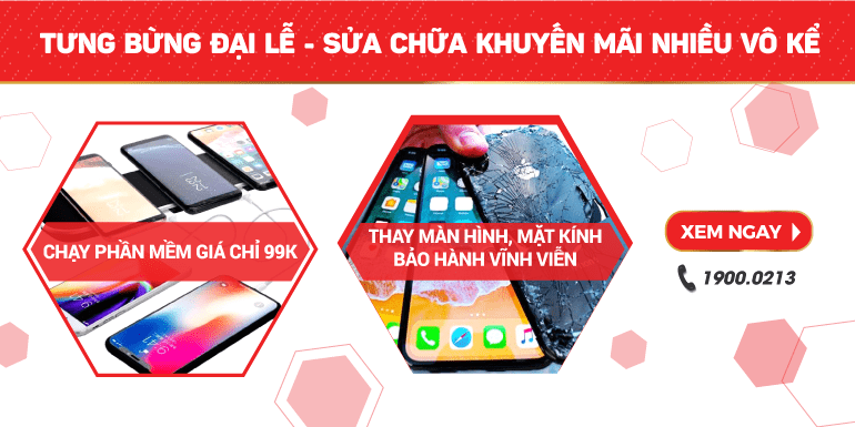 sữa chữa điện thoại khuyến mãi mùa lễ