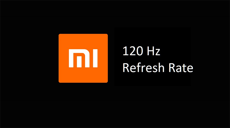 Xiaomi sẽ cung cấp màn hình 120Hz trên các Flagship tương lai hình 1