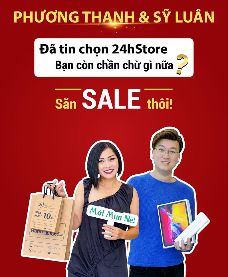 Phương Thanh và Sỹ Luân tin chọn 24hStore