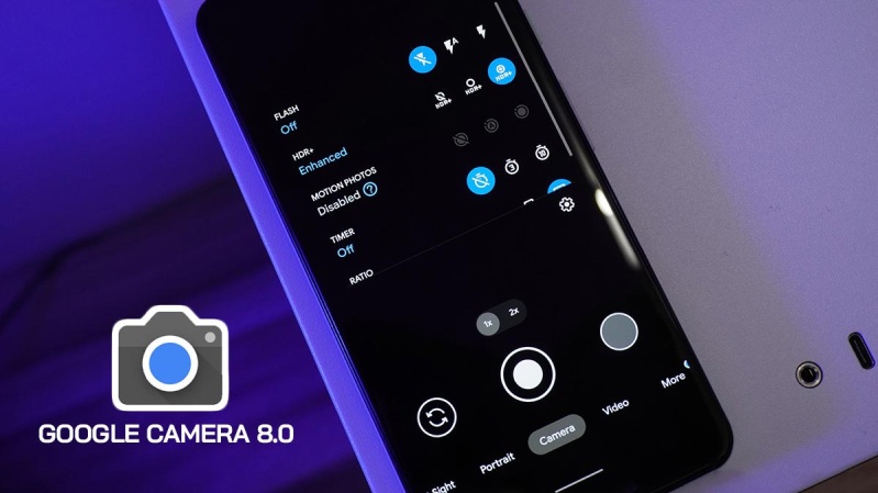 Cài đặt bản Mod GCam 8.0 trên tất cả điện thoại Android