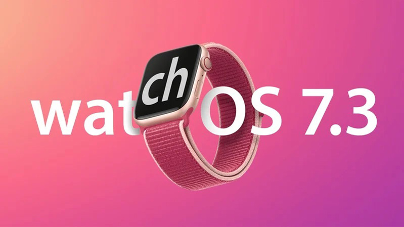 watchos 7.3 