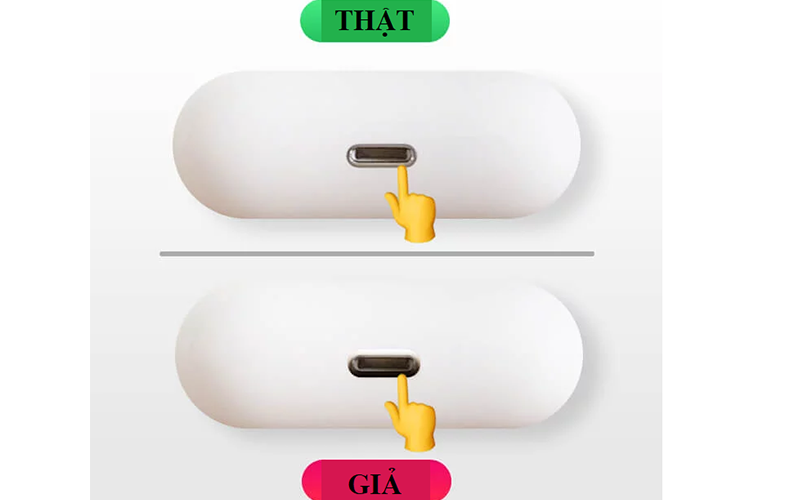 AirPods Pro thật và giả: Kiểm tra cổng sạc