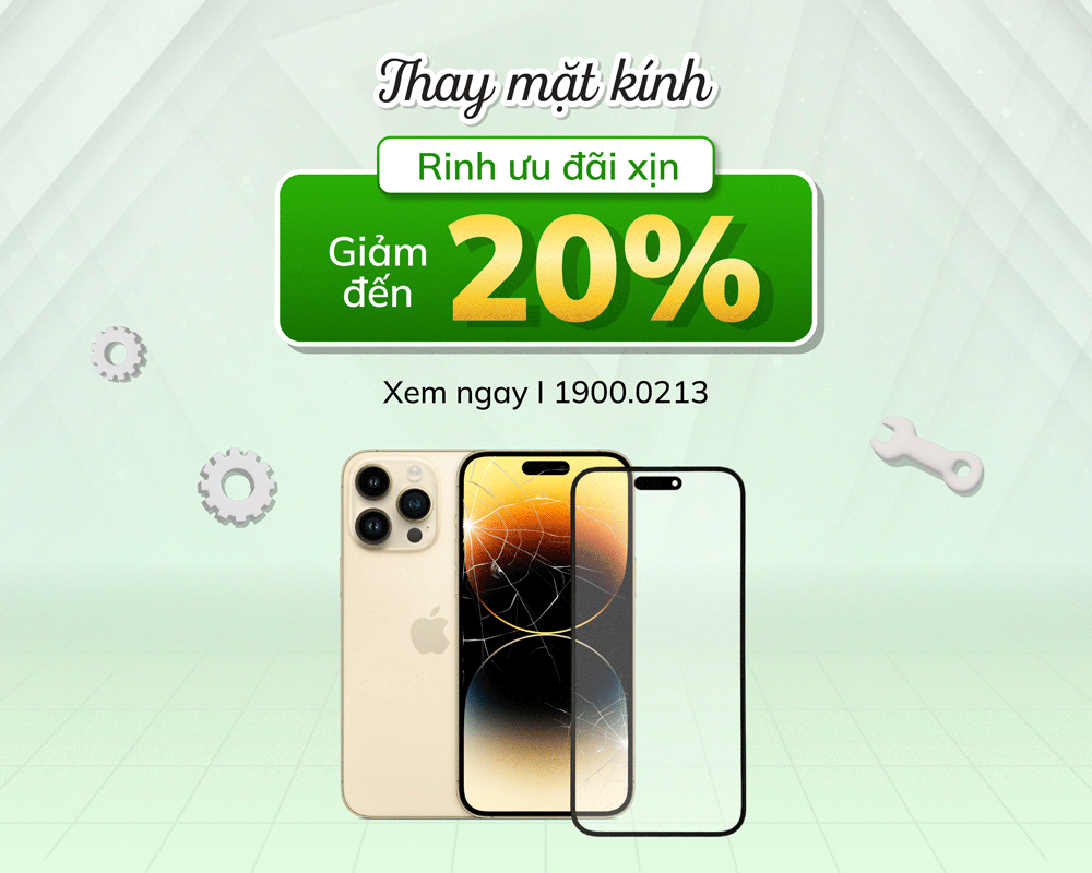 Giảm đến 20% chi phí thay mặt kính iPhone