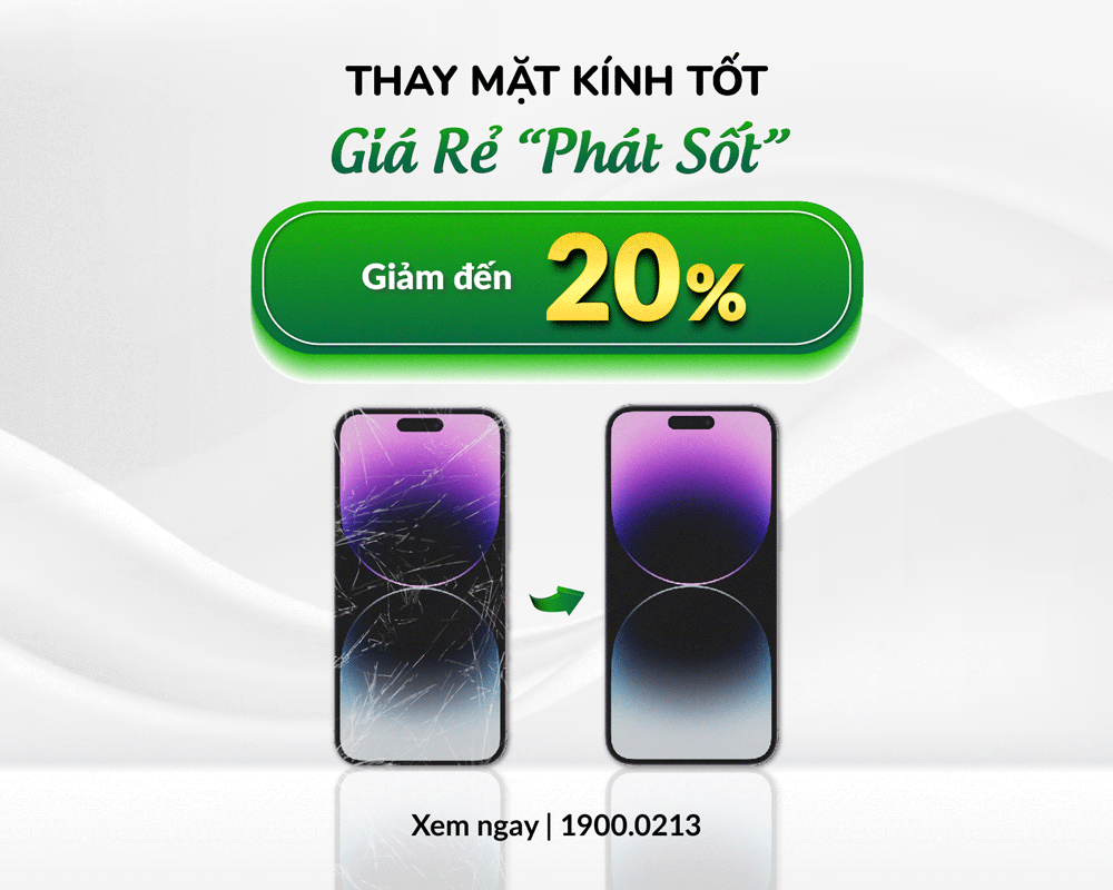 Khách hàng sẽ được giảm đến 20% chi phí thay mặt kính iPhone