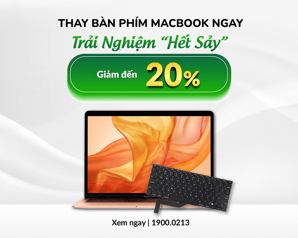 Giảm đến 20% chi phí thay bàn phím MacBook
