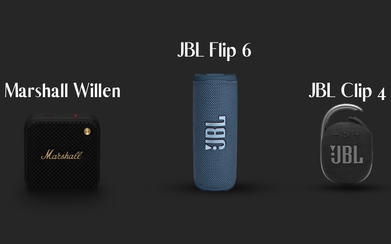 Loa Marshall Willen vs. JBL Flip 6 vs. JBL Clip 4: Đâu là sản phẩm thật sự phù hợp với bạn?