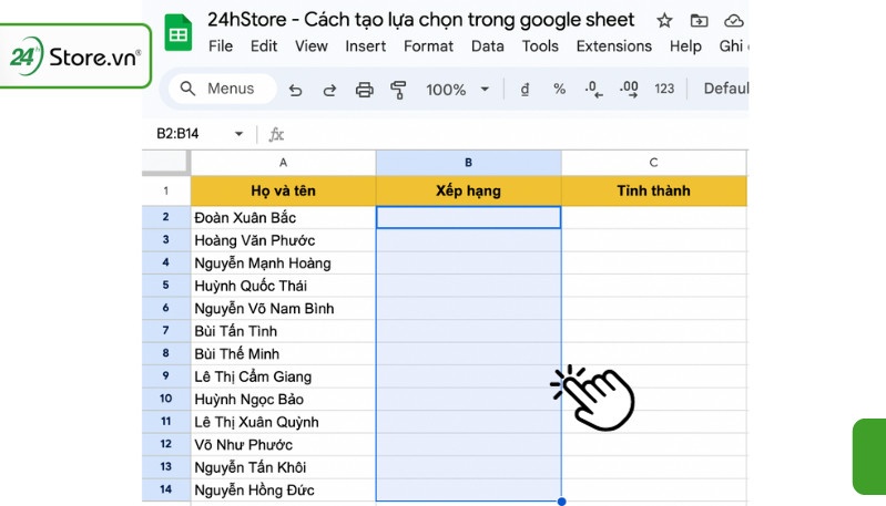 Chọn vùng ô cần tạo lựa chọn trong Google Sheet