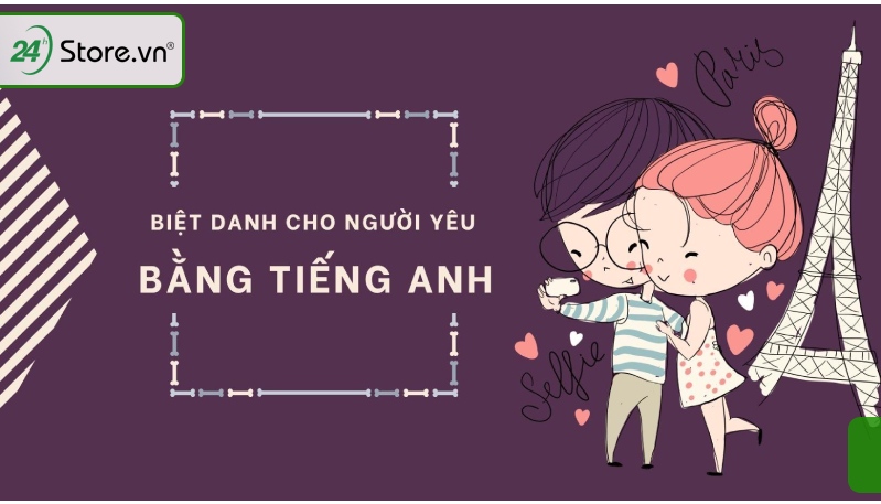 Đặt biệt danh Messenger cho người yêu bằng tiếng Anh